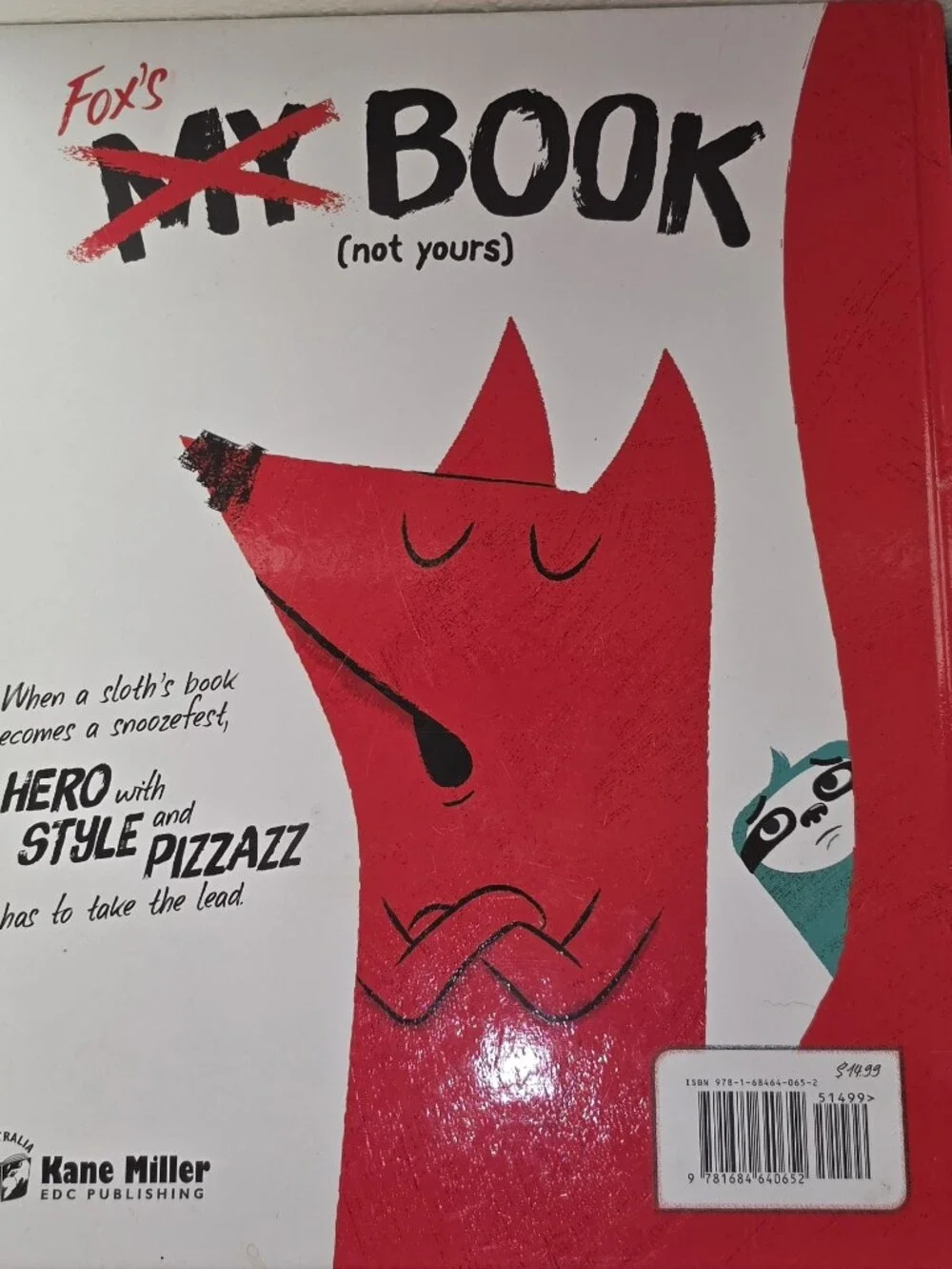 My Book (Not Yours) Illustrated Hardcover - Teal Sloth with Red Fox